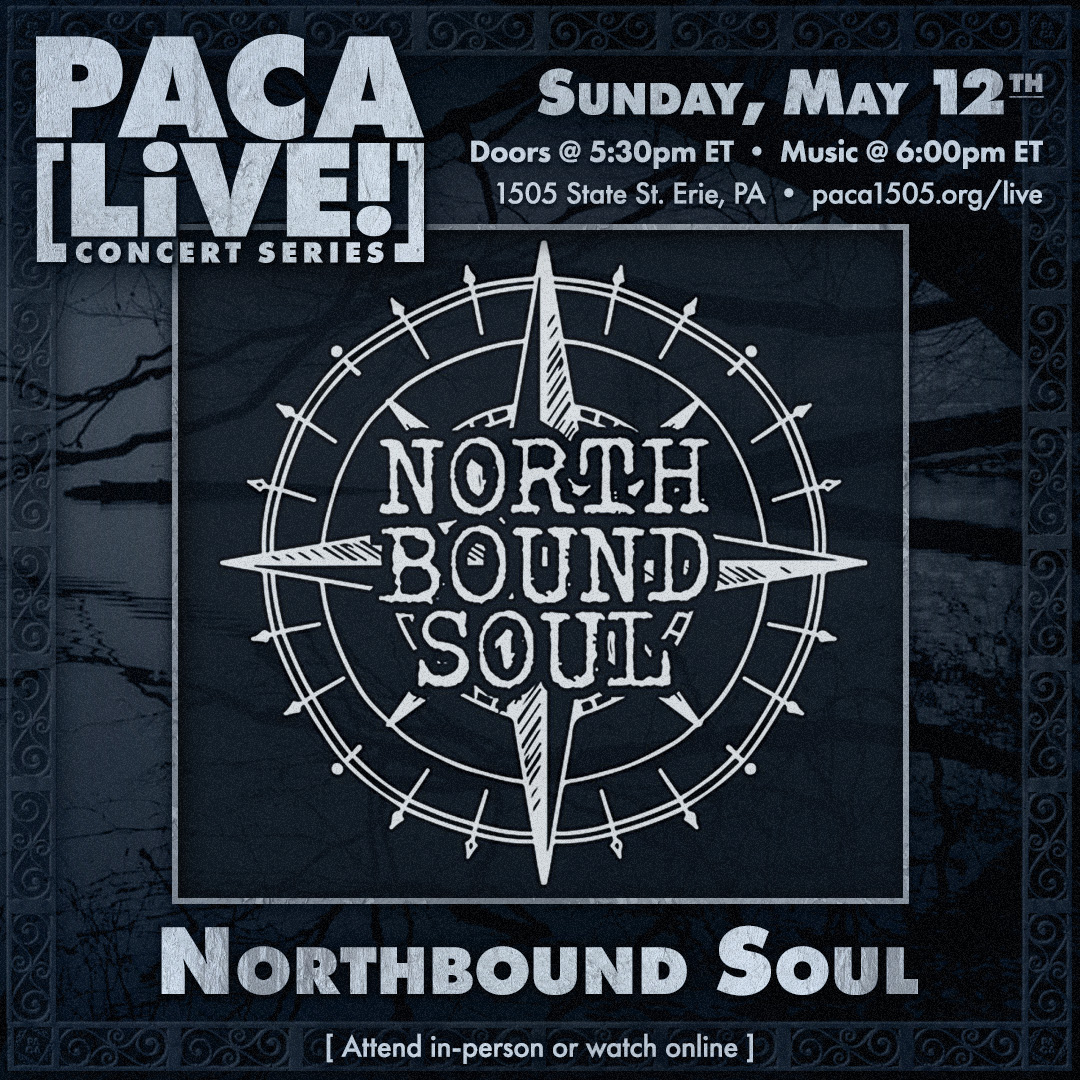 Northbound Soul • PACA [LiVE!] Concert Series