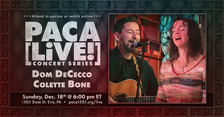 Dom DeCecco & Colette Bone • PACA [LiVE!] Concert Series